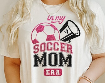 In My Soccer Mom Era SVG PNG, Soccer Mom SVG, Soccer Mom Shirt svg, Sports Mom Svg, Cut files for Cricut, Glitter Png Sublimation Designs