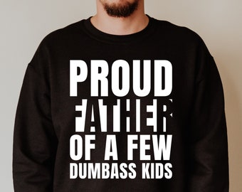 Proud Father Of Dumbass Kids SVG, Dad Quote, Fathers Day Cut File (Digital Files)