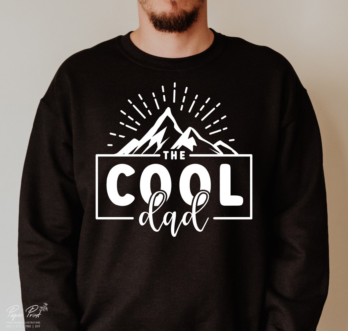The Cool Dad SVG, Fathers Day Gift, Funny Dad Shirt (digital Files) - Etsy