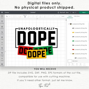 May include: A digital design for a cutting file featuring the word "DOPE" in black letters with a red, yellow, and green background. The text "UNAPOLOGETICALLY" is above the word "DOPE". The design is available in SVG, DXF, PNG, and EPS formats.