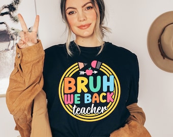 Bruh We Back Teacher SVG PNG, School Sublimation Design (Digital Download)
