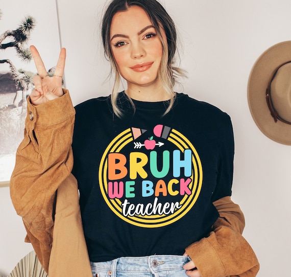 Bruh We Back Teacher SVG PNG, School Sublimation Design (Digital Download)