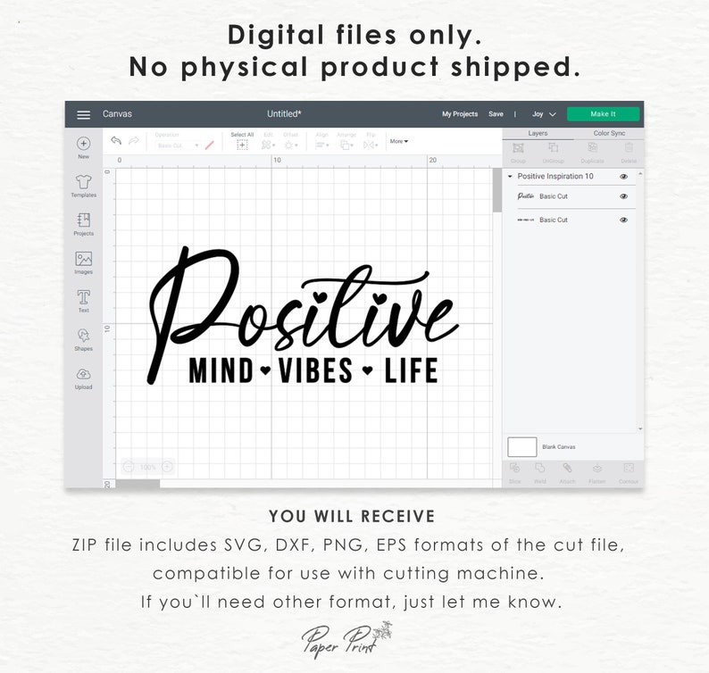 May include: A digital design file for a cutting machine featuring the text "Positive Mind Vibes Life" in a black cursive font with two small hearts between each word.
