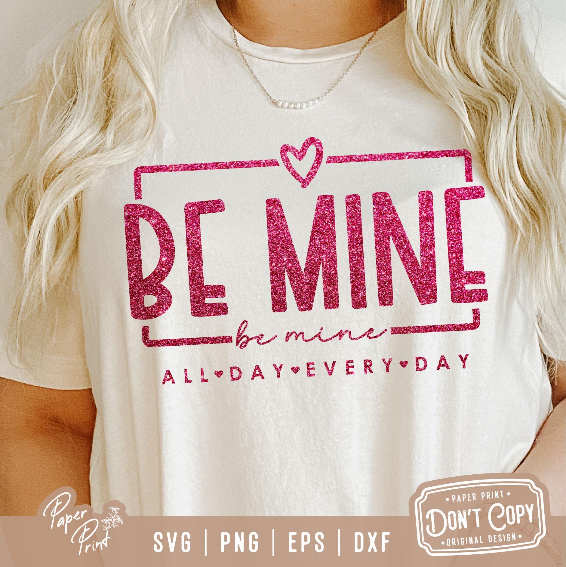Be Mine Valentines Heart Png Svg, Faux Glitter Valentines Shirt Design ...