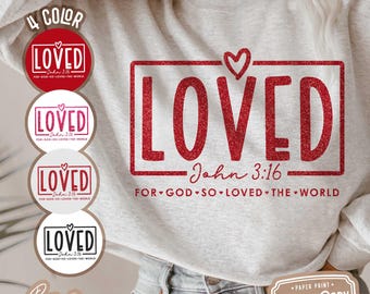 Loved John 3:16 SVG, christelijk Valentijnsdagontwerp (digitale download)