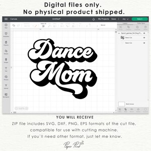 Peut inclure: Un fichier de conception num&eacute;rique pour une machine de d&eacute;coupe. Le motif pr&eacute;sente le texte "Dance Mom" dans une police de caract&egrave;res r&eacute;tro et stylis&eacute;e.