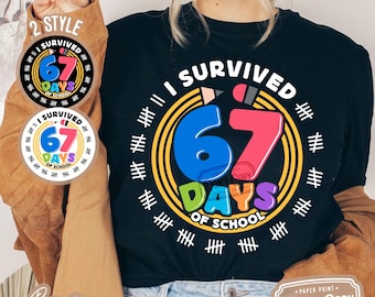 I Survived 67 Days of School SVG PNG, Teacher Student Design (Digital Download)