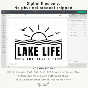 May include: Black and white digital design with the text "LAKE LIFE IS THE BEST LIFE" inside a rectangle, with a sun, waves, and birds. The image is a digital file, with formats including SVG, DXF, PNG, and EPS.