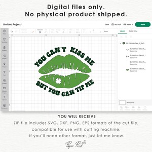 May include: Green and black digital design of a pair of lips with a shamrock in the center. The text reads "You can't kiss me but you can tip me".
