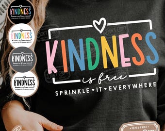 Kindness is Free SVG PNG: Positive Quote, Inspirational Design (Digital Files)