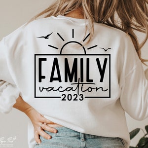 Family Vacation 2023 SVG PNG Summer 2023 SVG Family Trip - Etsy