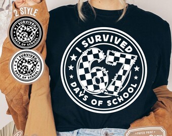 I Survived 67 Days of School PNG, Checkered 67 Digital Download, Teacher Student SVG