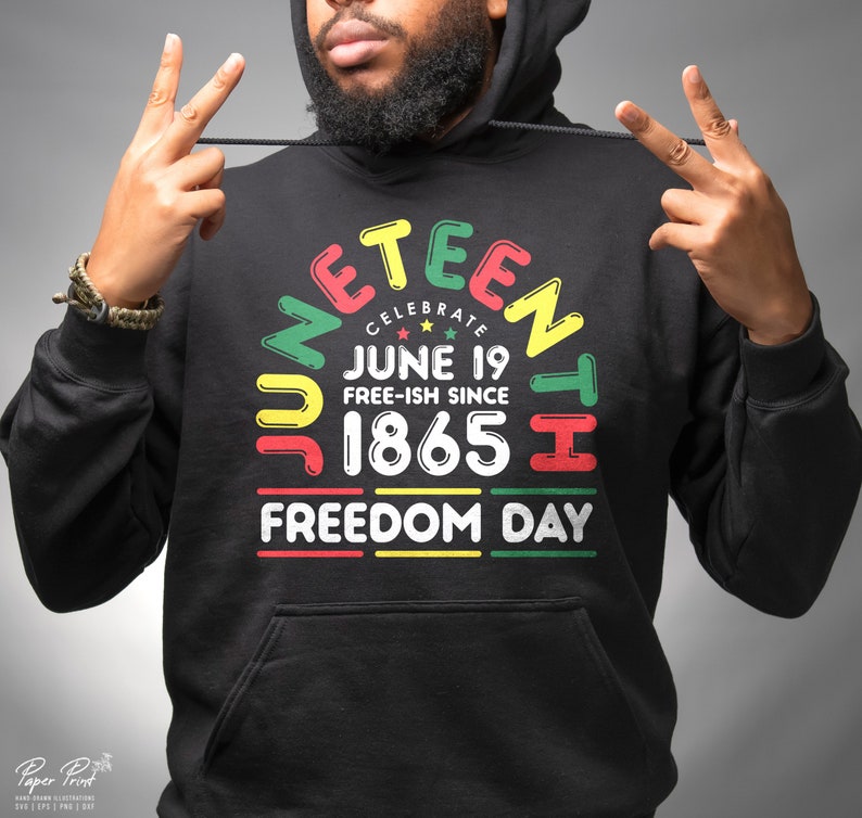 May include: Black hoodie with a colorful graphic design that says "Juneteenth Celebrate June 19 Free-ish Since 1865 Freedom Day".