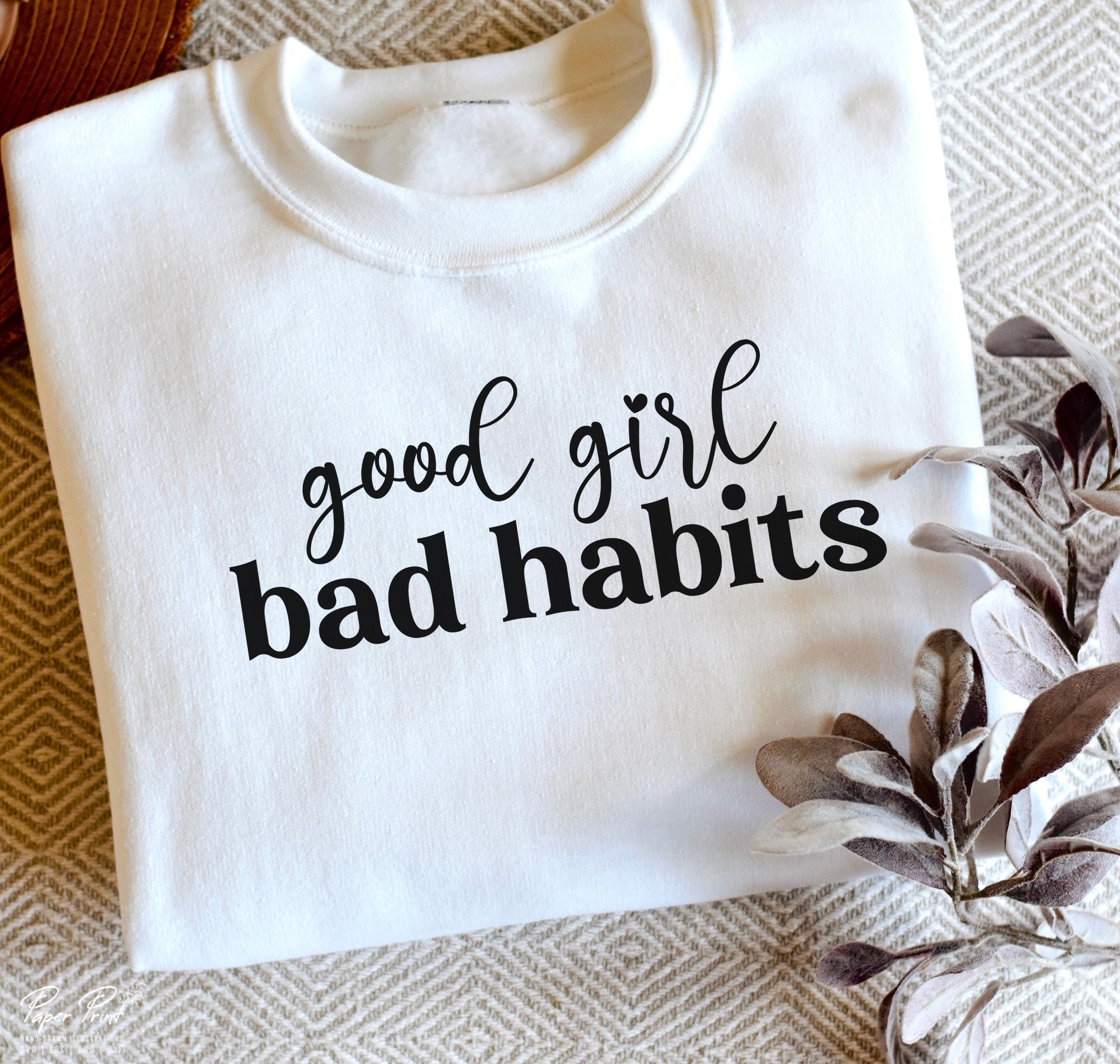 Good Girl Bad Habits