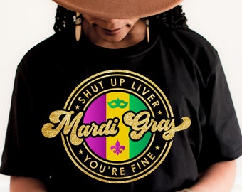 Funny Mardi Gras Shirt Design, Fleur De Lis, New Orleans SVG PNG (Digital Files)