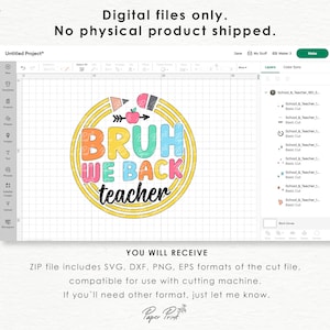 Puede incluir: Un dise&ntilde;o digital para una m&aacute;quina de corte que presenta un c&iacute;rculo con el texto "BRUH WE BACK teacher" en letras de colores con una manzana roja y una flecha dentro del c&iacute;rculo.