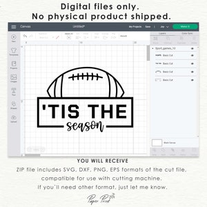 May include: Black and white digital design of a football with the text 'Tis the season' in a rectangular frame. The design is for use with a cutting machine.