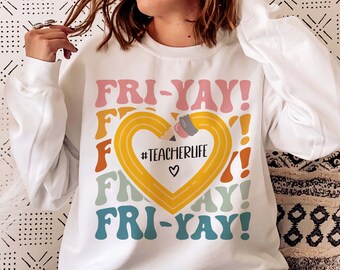 Happy Friyay PNG, Funny Weekend Sublimation Design Download, Fri Yay Teacher Life PNG, Fri-yay Mom Life Png, Teacher Png, Gifts for Teacher