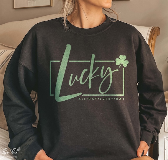 Lucky all day every day SVG, St Patricks Day SVG, Gift for her SVG, Irish Svg, Shamrock Svg, Clover Svg, Png Svg Cut Files for Cricut