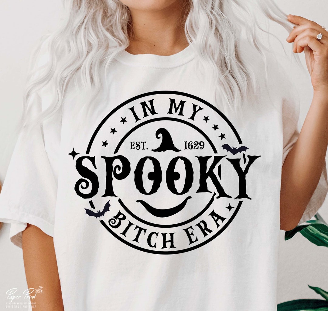 In My Spooky Bitch Era PNG SVG Spooky Season Svg Halloween - Etsy