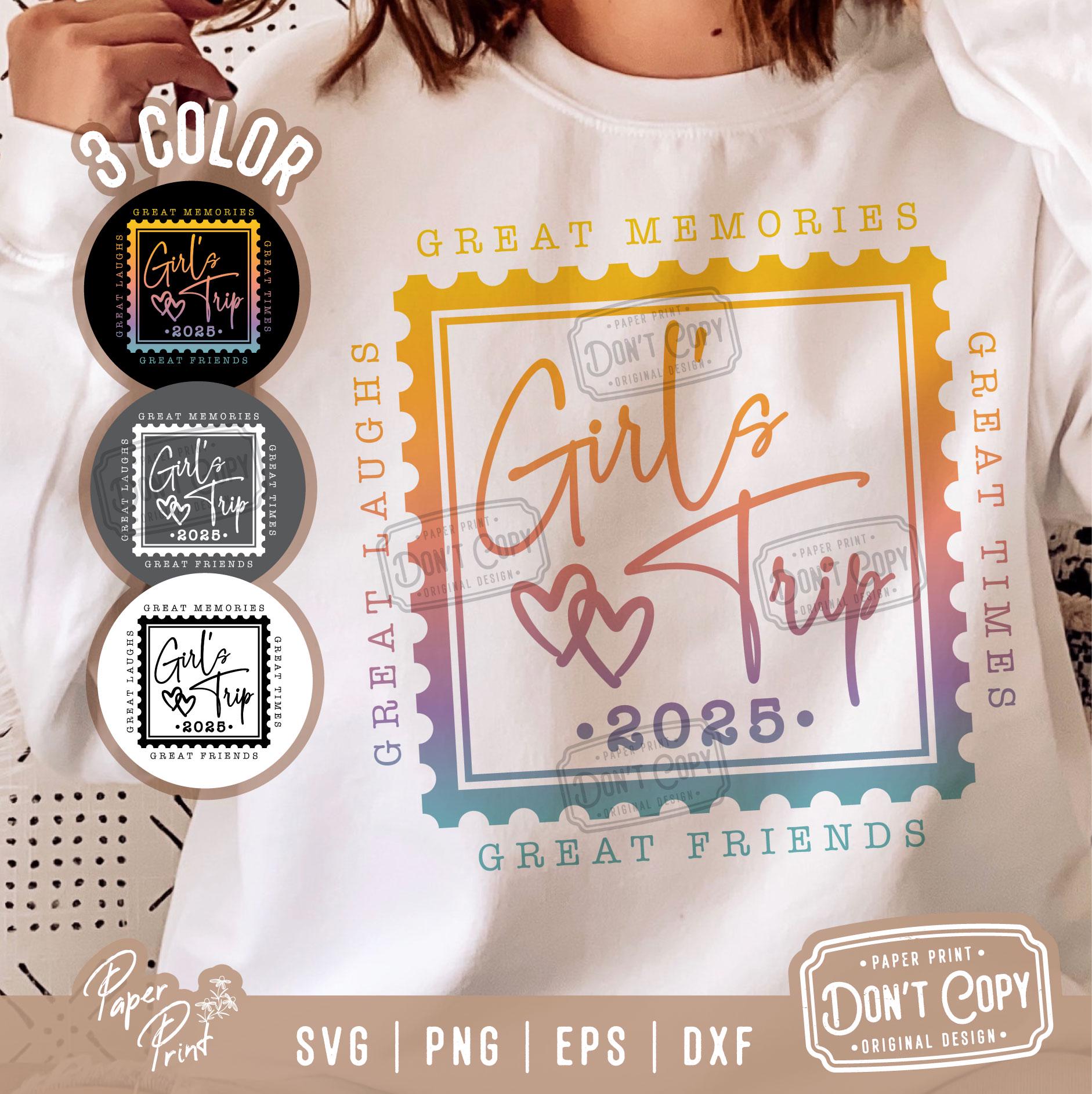 Girl's Trip 2025 SVG PNG, Girl's Weekend Png, Best Friends Travel Vacation Girls Friend Svg Files for Cricut, Digital Download Sublimation