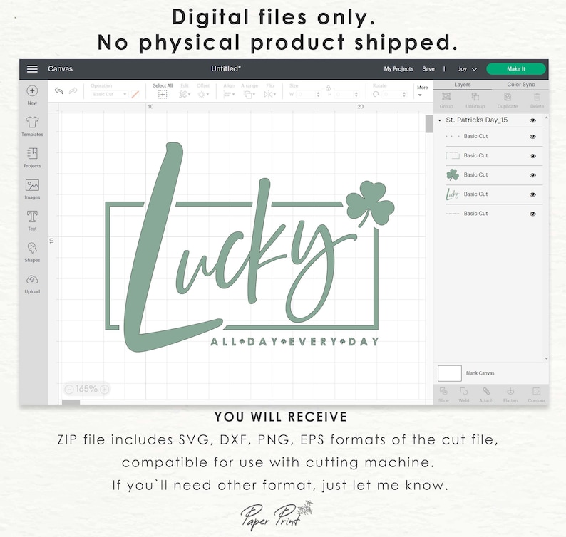 May include: A digital design file for a cutting machine featuring the word "Lucky" in a green cursive font inside a square frame with a shamrock. The text "ALL DAY EVERY DAY" is below the frame.