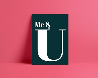 Me & You Quote Print, Quote Print, Quotes, Typography, A4 print, A3 print, A5 print