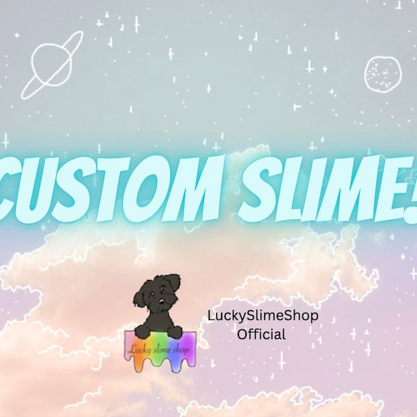 Custom Slime! ~ READ DESCRIPTION