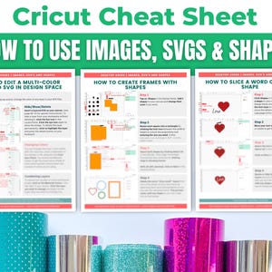 Cricut Design Space Beginners Cheat Sheet Bundle: How to Use Images, SVGS, Shapes on CDS - Tutorial for Maker, Explore or Joy Machines image 5