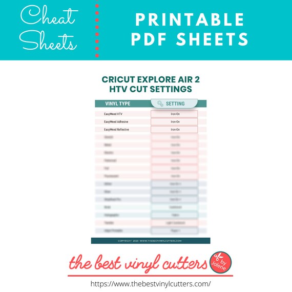 Printable Cheat Sheets for Cricut Explore Air HTV Cut Settings