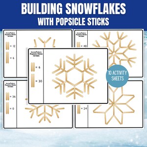 May include: Educational activity sheets for building snowflakes with popsicle sticks. The image shows several examples of snowflake patterns, along with the number of sticks needed. The text reads "BUILDING SNOWFLAKES WITH POPSICLE STICKS" and "10 ACTIVITY SHEETS".