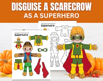 Disguise a Scarecrow as a Superhero Kids Craft | Fall Farm Home & Classroom School Activity | Halloween Printable Project for Preschool