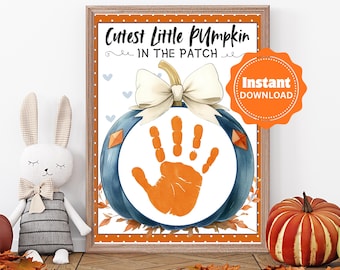 Cutest Little Pumpkin Handprint Footprint Art Printable Keepsake - Fall, Halloween Kids: Baby's First Thanksgiving, Toddlers, Preschooler