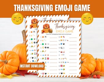 May include: Thanksgiving Emoji Game printable with pumpkins and fall leaves. The game includes emoji puzzles to guess Thanksgiving-related words and phrases. The words "Thanksgiving Emoji Game" and "Instant Download" are visible.