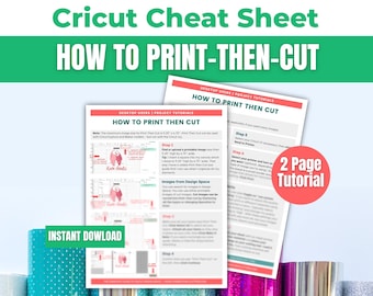 Cricut Design Space Beginners Cheat Sheet: How to Print Then Cut Printable DCS Tutorial for Maker, Explore Cutting Machines (Tips, Tricks)
