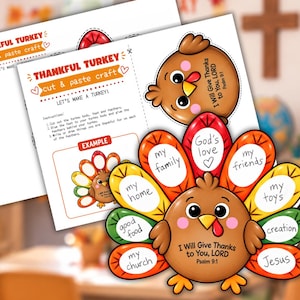 May include: A Thankful Turkey cut and paste craft activity sheet featuring a brown cartoon turkey with colorful feathers. Each feather contains handwritten text such as my family, God's love, my friends, my toys, creation, Jesus, my church, and good food.