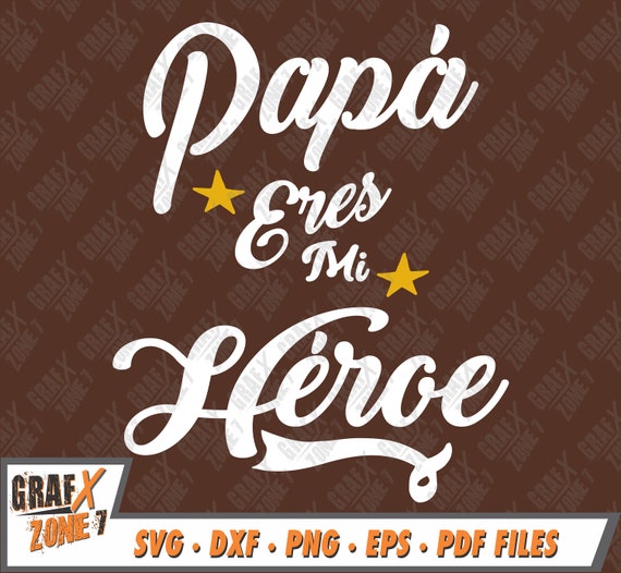 Papá Eres Mi Heroe Svg Dia Del Padre Svg Father's Day | Etsy Canada