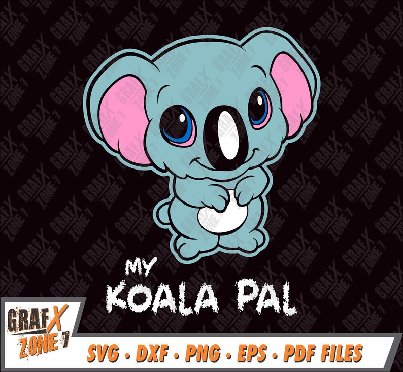 Download My Koala Pal Svg Children Svg Koala SVG SVG Cut Files for | Etsy