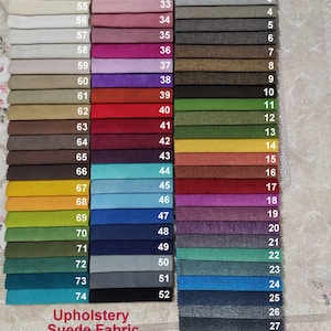 May include: A colour chart of upholstery suede and linen fabrics. The chart displays numerous fabric swatches in various colours, including pink, grey, green, blue, and brown. The text "Upholstery Suede Fabric" and "Linen Fabric" are visible at the bottom of the image.