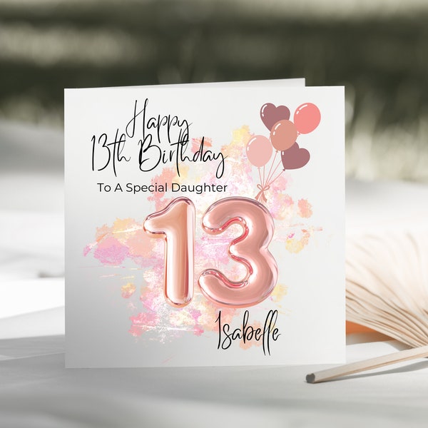 13th Birthday Card For Daughter/Granddaughter/Niece/Goddaughter/Friend -  Happy 13th Birthday Card