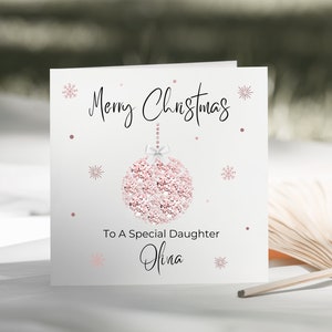 Christmas Special Daughter/Granddaughter/Mum/Sister/Nan/Nanny/Niece/Goddaughter/Friend Bauble Card Personalised Christmas Card For Her Yes