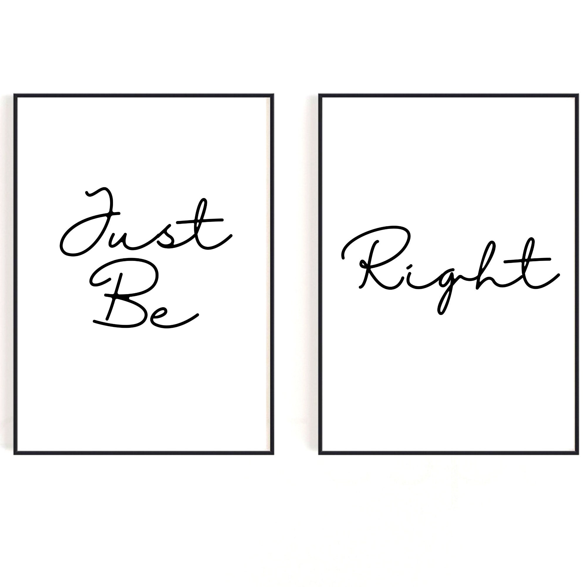 Set of 2. Quirky words Just be right black and white Etsy