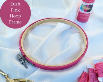 Embroidery hoop, Cross stitch hoop, lush pink, 3 inch, 4 inch, 5 inch, 6 inch, 7 inch, cross stitch accessories, colored embroidery hoops