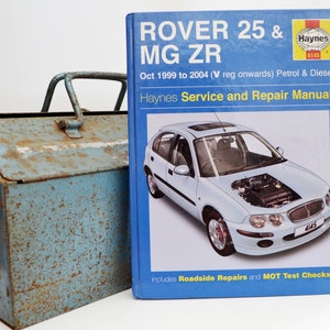 Haynes MG ZR and Rover 25 Workshop Manual | MG and Rover Owners Manual | Hardback Book | Birthday Gift | Car Memorabilia | Rover 25