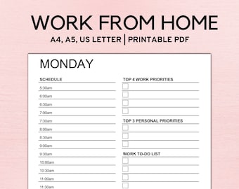 Puede incluir: Un planificador imprimible en PDF para trabajar desde casa con fondo blanco. El planificador incluye secciones para la programación, las prioridades laborales y personales, y las listas de tareas. El texto "WORK FROM HOME" está en la parte superior, junto con "A4, A5, US LETTER | PRINTABLE PDF".