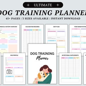 May include: A printable dog training planner with 45+ pages. The cover features a cartoon illustration of a girl hugging a dog. The planner includes sections for medical history, vaccination records, diet plan, food sensitivities, nutritional supplements, special memories, and more.