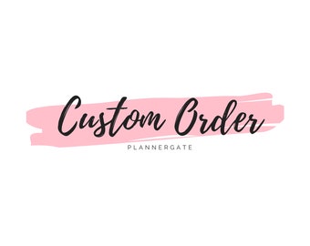 Custom Order