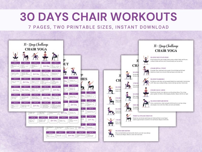 May include: A collection of printable workout guides for chair yoga. The guides feature a 30-day challenge with various exercises, illustrated with figures in purple and white. The title "30 DAYS CHAIR WORKOUTS" is displayed at the top.