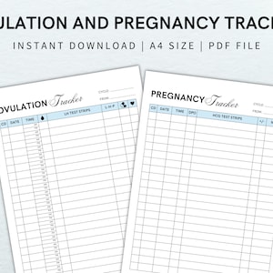 May include: Printable PDF document with two charts for tracking ovulation and pregnancy. The charts are titled "Ovulation Tracker" and "Pregnancy Tracker" and have columns for cycle, date, time, LH test strips, HCG test strips, and notes.