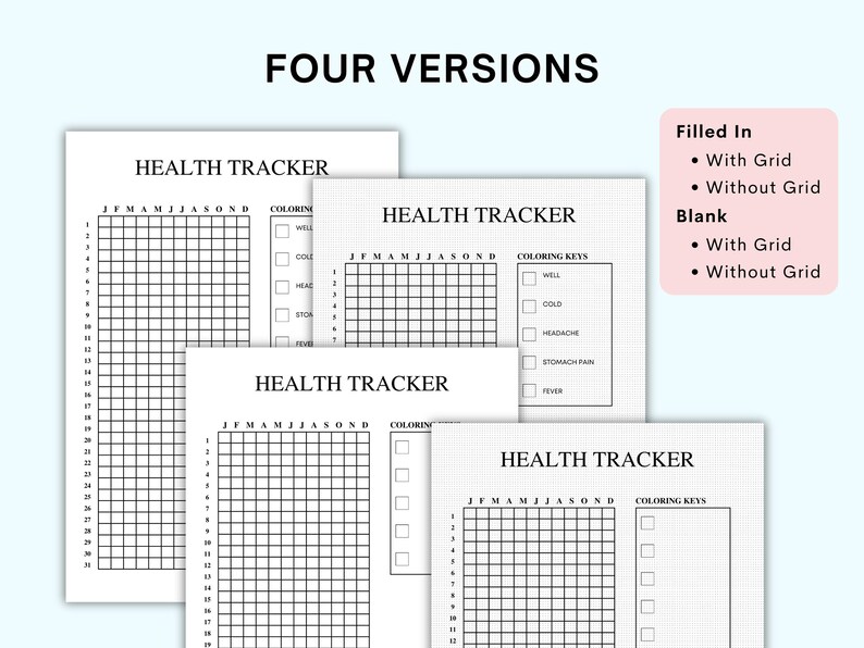 May include: Four printable health tracker templates. Each template features a grid with months of the year labeled JFMAMJJASOND. The first two templates are filled in with coloring keys for well, cold, headache, stomach pain, and fever. The last two templates are blank.